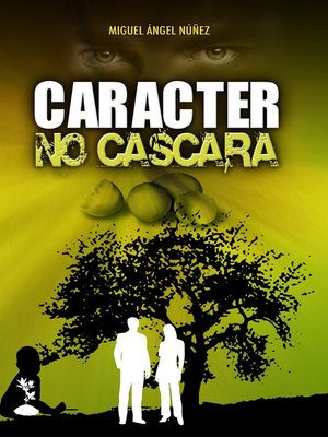 cover image of Carácter no cáscara